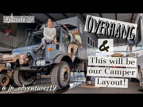 Our CAMPER Layout REVEAL & Mounting the OVERHANG! - DIY ex-army UNIMOG Expedition Truck (Eps. 47)