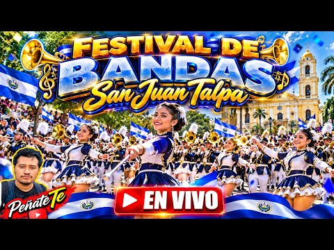 Desde San Juan Talpa Festival de Bandas.