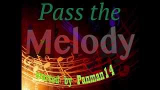 Pass the Melody #2 -Odd Man Out-