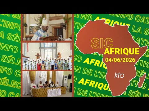 #SICAfrique 4 juin 2026 - L’essentiel de l’actu catho africaine