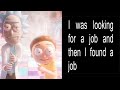 I Was Looking For A Job And Then I Found A Job Meme