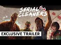 Serial Cleaners - Exclusive Developer Walkthrough [Play For All 2021]