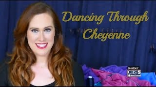 Dancing Through Cheyenne