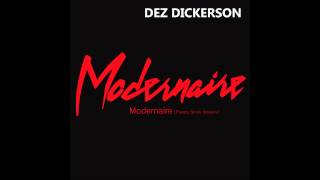Dez Dickerson - Modernaire [Private Stock Version]