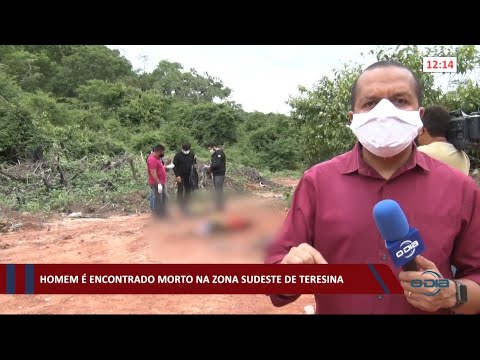 Homem é encontrado morto na zona sudeste de Teresina 21 01 2021