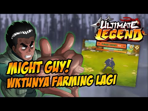 KARAKTER BARU MIGHT GUY SEVEN GATE! ADA EVENT BOS HANZO FARMING SCROLL  - ULTIMATE LEGEND : SIX PATH