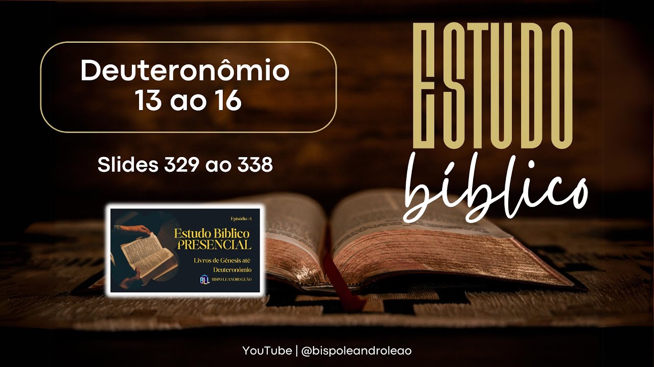 Slides 329 - 338 - Deuteronômio 13 ao 16