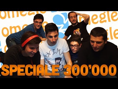 PAZZIE SU OMEGLE! [SPECIALE 300'000] w/ Stepny, Surreal, Dexter, Vegas & Klaus