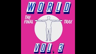 World – Girl Trax Boy