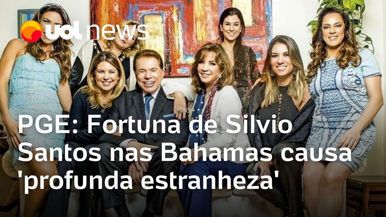 Silvio Santos: Fortuna nas Bahamas causa profunda estranheza, diz Procuradoria-Geral do Estado de SP