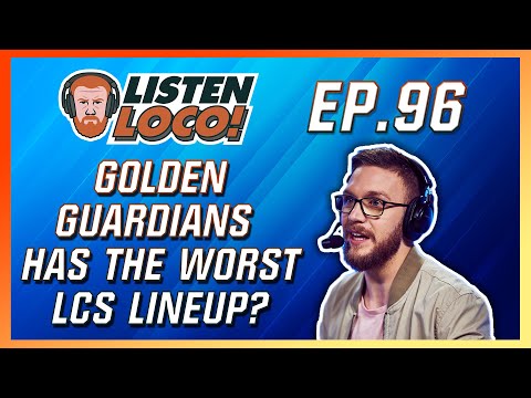 Listen Loco Ep. 96 –  OCE/OPL, LCS Rosters, and 100T’s Team Building  Ft. Spawn