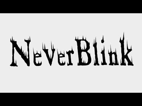 NeverBlink youtube-video
