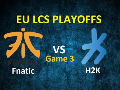H2K vs Fnatic Highlights Game 3 Spring Split Finals 3rd Place Playoffs 2016 EU LCS | H2K vs FNC G3