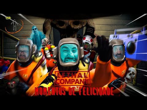 MOMENTOS DE FELICIDADE: LETHAL COMPANY PARTE 1