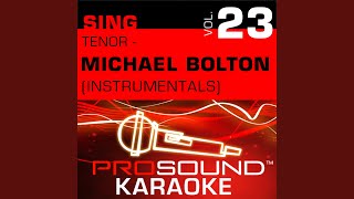 Bring It On Home To Me (Karaoke With Background Vocals) (In the Style of Michael Bolton)