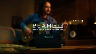 Introducing Beam Mini | Mini Amp. Major Tone. | Blackstar