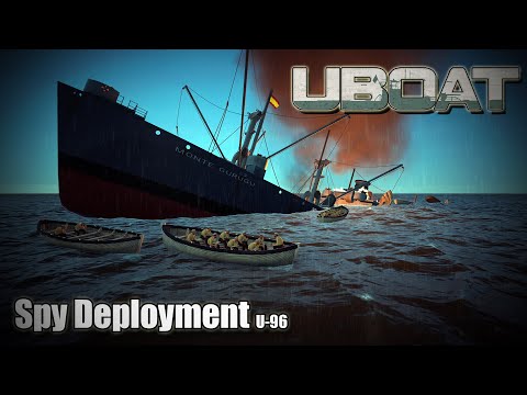 Uboat | Update 2025.1.1 P4 | U-96 - Spy Deployment!