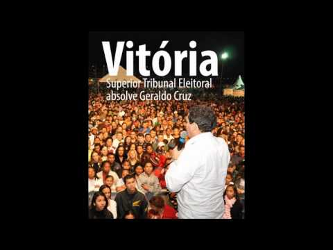 A VITÓRIA DA VERDADE - Deputado Estadual Geraldo Cruz