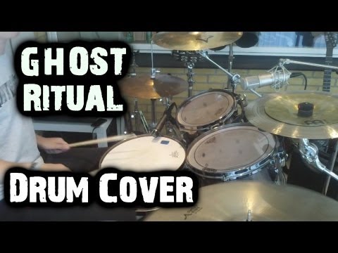 Ghost - Ritual (Drum Cover) - HD