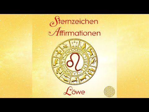 Löwe Sternzeichen Affirmationen