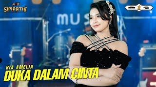 Download lagu DUKA DALAM CINTA - RIA AMELIA - SIMPATIK MUSIC mp3