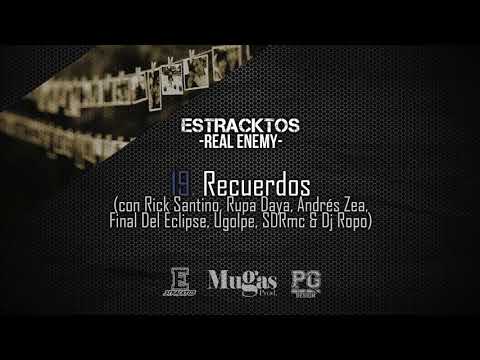 Estracktos - Recuerdos (con Dj Ropo) / Real Enemy