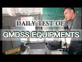 How To Do The Daily Equipment Test Of GMDSS