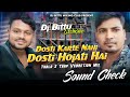Dj SarZen Sound Check Dosti Karte Nahi Tabla X Trap Vebretion Mix Dj Bittu Phusro