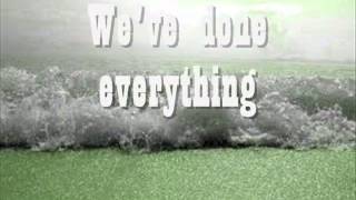 Modest Mouse We&#39;ve got everything lyrics