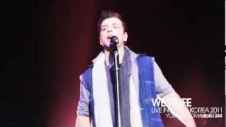 Westlife - I Will Reach You  (LIVE IN SEOUL, KOREA 2011)