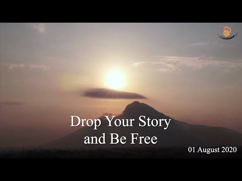 72. BHAGAVAN RAMANA SATSANG - DROP YOUR STORY AND BE FREE