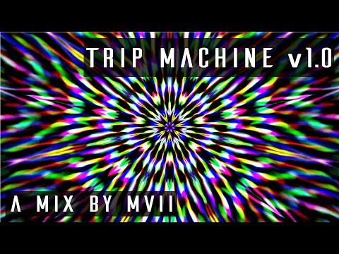 TRIP MACHINE v1.0 | Psytrance Mix 1080p60