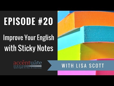 Episode #20: Improve Your Spoken English with Sticky Notes