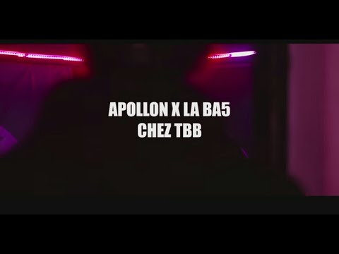 Apollontheone ft  BA5 - CHEZ TBB pt 01 (Clip Officiel)
