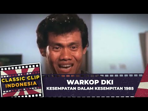 WARKOP DKI   KESEMPATAN DALAM KESEMPITAN 1985 FULL MOVIE HD