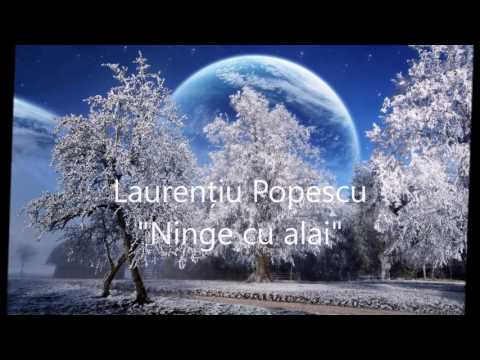 Laurentiu Popescu - Ninge cu alai , muz. - Laurentiu Popescu , text - Ala Soltan