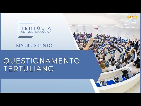 Tertúlia Conscienciologia 5401 - Questionamento Tertuliano (Debatologia)