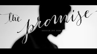 박재범 Jay Park - 약속해 The Promise Official Music Video [AOMG]