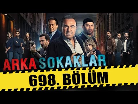 ARKA SOKAKLAR 698. BÖLÜM | FULL HD