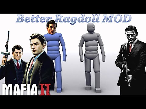 Mafia II Better Ragdoll MOD v1.0