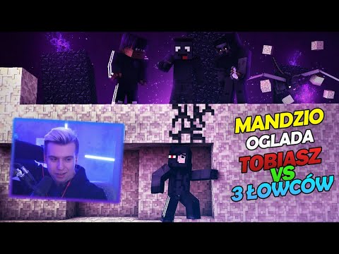 MANDZIO ogląda TOBIASZ vs 3 ŁOWCÓW - Finał (minecraft speedrun)