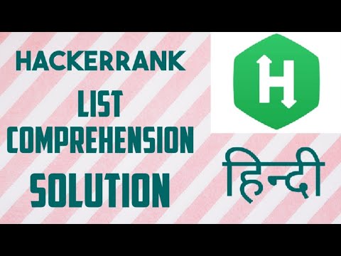 List Comprehensions Python Hackerrank Solution Medium Basic Data Types Hindi