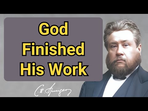 God Finished His Work | Charles Spurgeon | Devotional | Faith Checkbook