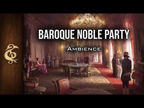 Baroque Noble Party | Baroque Music, People Speaking, Glasses Clinging, Ambience | 1 Hour