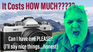 OM System OM3 - Is it really worth the cost?
