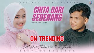 Download lagu Cut Rani Ft Frans - Cinta Dari Seberang mp3 Download lagu Cut Rani Ft Frans - Cinta Dari Seberang mp3