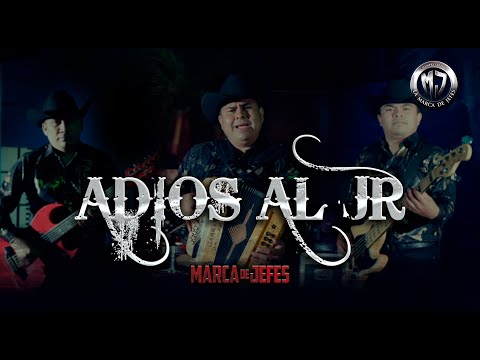 ADIOS AL JR - MARCA DE JEFES (VIDEO OFICIAL ) #viral #marcadejefes #viralvideos 