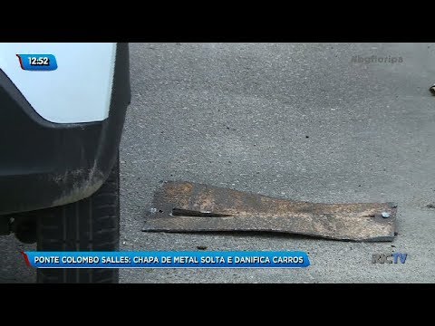 Ponte Colombo Salles: Chapa de metal solta e danifica carros em Florianópolis - ND Mais - Notícias