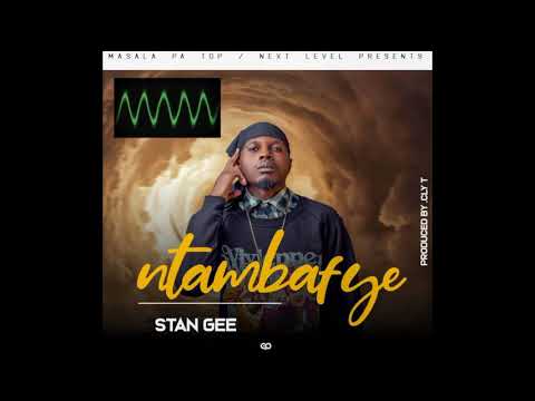 Stan Gee - Ntambafye prod by CLY T.