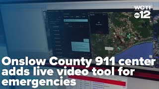 Onslow County 911 center adds live video tool for emergencies